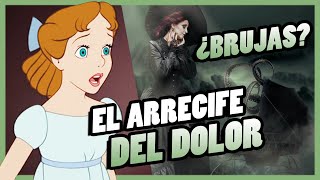 EL ARRECIFE DEL DOLOR Y EL LABERINTO DE LAS BRUJAS 💀 [upl. by Saltzman]