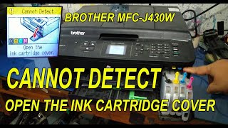 BROTHER MFJJ430W CANNOT DETECT [upl. by Abbottson]