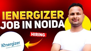 Ienergizer Hiring 100  Vacancy  BPO Jobs In Noida Delhi  Fresher Can Apply  CSA Profile [upl. by Yarod]