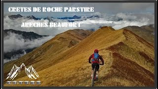 VTT Crêtes de Roche Parstire Arêches [upl. by Sumer]