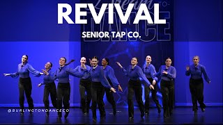 Revival  Senior Tap Co [upl. by Anile491]