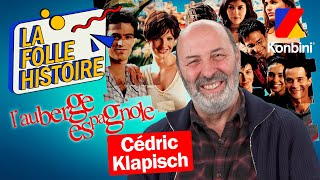 LA FOLLE HISTOIRE DE LAUBERGE ESPAGNOLE RACONTÉE PAR CÉDRIC KLAPISCH 🔥 [upl. by Gilbertina]