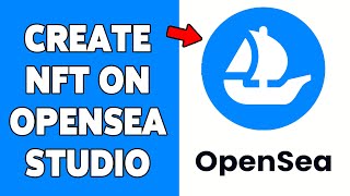 How To Create NFT On OpenSea Studio 2024  Guide To Mint OpenSea NFT [upl. by Einad]