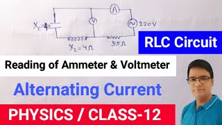 Reading of Ammeter amp VoltmeterSeries RLC circuitVoltage across Resistor Inductor amp Capacitor [upl. by Erna]