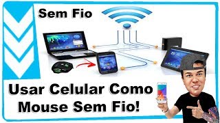 COMO TRANSFORMAR CELULAR EM MOUSE SEM FIO PARA PC [upl. by Nipsirc585]