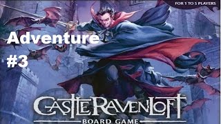 Castle Ravenloft Klaks Infernal Artifact Episode 4 [upl. by Ynot]