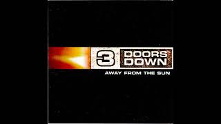 3 Doors Down  Away from the Sun Full Album 2002 [upl. by Eveam]