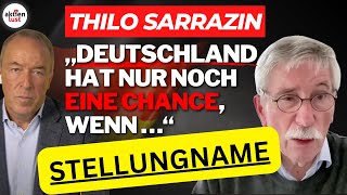 Stellungnahme Interview Thilo Sarrazin quotDeutschland hat noch noch eine Chance wenn quot [upl. by Winton]