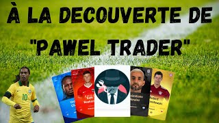 Sorare  A la découverte du Trader 1 quotPawel Traderquot [upl. by Viviyan]