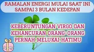 ZODIAK VIRGO BERHASIL MERAIH IMPIANNYA💛MEREKA MELUKAI HATIMU AKAN MENDERITA [upl. by Ettenuahs550]