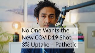 NO ONE wants the COVID19 Booster  CDC reports 3 Uptake  CDC and FDA have failed America [upl. by Yenttirb]