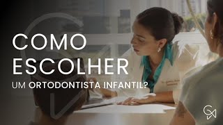 Como escolher um Ortodontista Infantil [upl. by Ahsenak448]