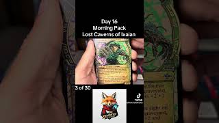 Day 16 morning pack lostcavernsofixalan packopening mtg [upl. by Eellek395]