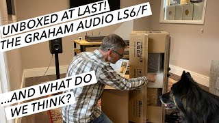 The Graham Audio LS6f Unboxing and First Impressions [upl. by Aij]