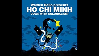 Ho Chi Minh  Down With Colonialism Introduction by Walden Bello Audiobook [upl. by Ahsekar]