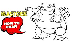 How to draw Blastoise pokemon  Easy drawing tutorial for beginners [upl. by Shena]