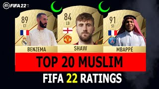 FIFA 22  TOP 20 BEST PLAYERS MUSLIM 😨🔥 [upl. by Nnyltak760]