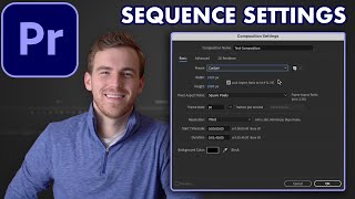 Adobe Premiere Pro Tutorial 2023  Sequence Settings and Export Settings [upl. by Retseh]