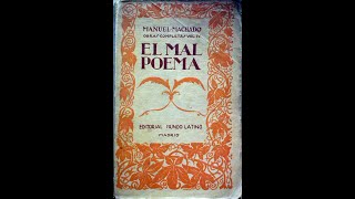 Manuel Machado  El mal poema libro completo [upl. by Anirtep]