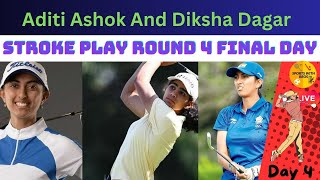 🔴Live Golf Final Day Golfers Aditi Ashok and Diksha Dagar Stroke Play Round 4 Scorecard [upl. by Akinor]