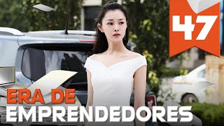 【AUDIO ESPAÑOL】 ▶Drama Era de Emprendedores  Entrepreneurial Age  创业时代 Episodio 47 [upl. by Inaej]