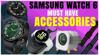 Best Galaxy Watch 6 Accessories Must Try These Samsung Watch 6 amp Watch 6 Classic Accessories [upl. by Chung998]