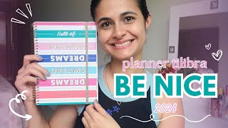 Planner Tilibra 2024 BE NICE  Lindo e Colorido [upl. by Goar501]