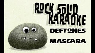 Deftones  Mascara karaoke [upl. by Mohkos999]