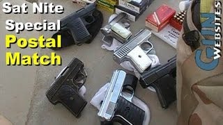 Saturday Night Special 25 acp Pistol Postal Match [upl. by Bounds]