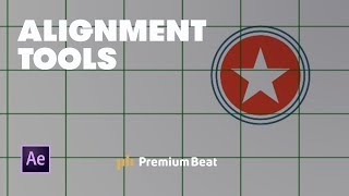 Positioning Assets Using Alignment Tools in AE  PremiumBeatcom [upl. by Rena]