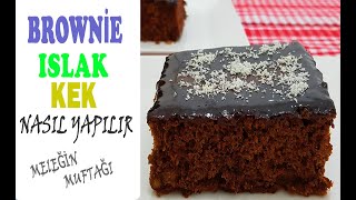 İDDİALI BROWNİ  Çikolatalı Islak Brownie Kek  Favori Kek Tarifi Brownie Rezept [upl. by Ormond]