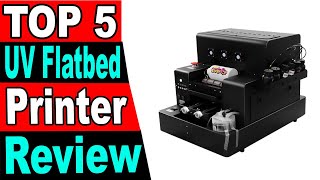 TOP 5 Best UV Flatbed Printer Review 2024 [upl. by Padraig]