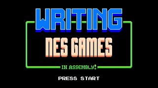 Writing NES Games With Assembly [upl. by Popele]