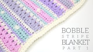 CROCHET Bobble Stripe Blanket Part 1  Bella Coco [upl. by Nelo]