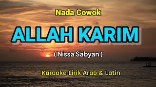 ALLAH KARIM Nissa Sabyan  Karaoke Lirik Berjalan  Kualitas Jernih [upl. by Rizika892]