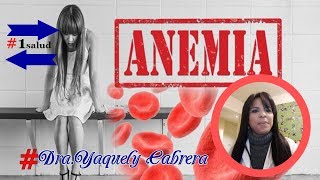 La ANEMIA es una ENFERMEDAD GRAVE → 👩🏽‍⚕️DraYaquely Cabrera 🩺 [upl. by Given]