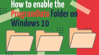 💻How to enable the ProgramData Folder on Windows 10💻 [upl. by Gisella]