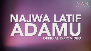 Najwa Latif  AdaMu Official Lyric Video [upl. by Arhaz]