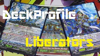 Cardfight Vanguard  Bluish Flame Liberator Deck Profile [upl. by Vesta]