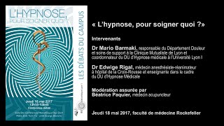 Conférencedébat  L’hypnose pour soigner quoi [upl. by Gunn]