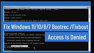 Fix Windows 111087 Bootrec Fixboot Access Is Denied Problem [upl. by Ewall]