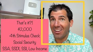 That’s it 2000 4th Stimulus Check  Social Security SSDI SSI  How Much [upl. by Sherj]