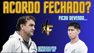 SANTOS FECHOU ACORDO COM CUCA  MIGUELITO FICOU DEVENDO  ADEUS SÉRIE B [upl. by Uuge593]