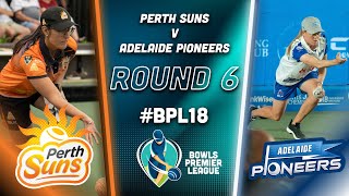 BPL18  Round 6  Suns v Pioneers [upl. by Unni]