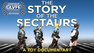 The Story of the Sectaurs  A Toy Documentary [upl. by Arbmik656]