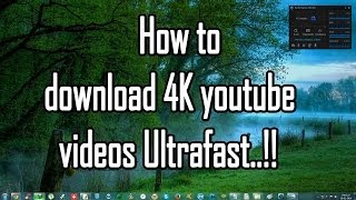 How to download 4K videos from the youtube for free 2014 [upl. by Berni]