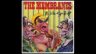 The Membranes  Pin Stripe Hype EP 1982 [upl. by Amand]