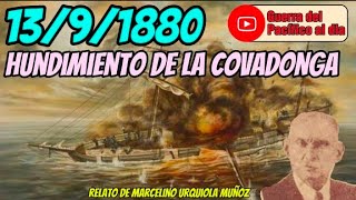 13  9  1880 Hundimiento de la Covadonga [upl. by Adnirem]