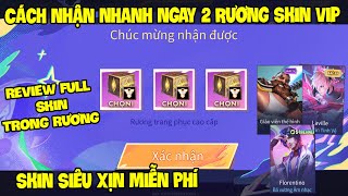 Liên Quân  Mẹo Nhận Ngay 2 Rương Skin Vip Nhanh Sự Kiện Đẩy Xu Đón Quà Nhận Quà Siêu Ngon [upl. by Niabi]