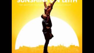 Sunshine on Leith  Im Gonna Be 500 Miles movie version [upl. by Peti158]